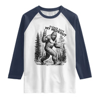 Please Save My Hideout Raglan Shirt Bigfoot Forest Protector