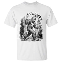 Please Save My Hideout T Shirt Bigfoot Forest Protector