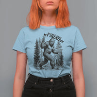 Please Save My Hideout T Shirt For Women Bigfoot Forest Protector