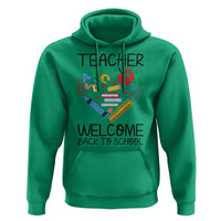 Teacher Welcome Back To School Hoodie Cute Classroom Gift - Wonder Print Shop