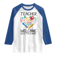 Teacher Welcome Back To School Raglan Shirt Cute Classroom Gift - Wonder Print Shop