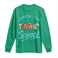 Back To School Teacher Life Funny Educator Gift Long Sleeve Shirt - Wonder Print Shop