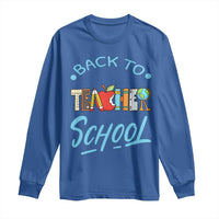 Back To School Teacher Life Funny Educator Gift Long Sleeve Shirt - Wonder Print Shop