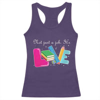 Inspirational Teacher Racerback Tank Top Not Just A Job Its Love - Wonder Print Shop