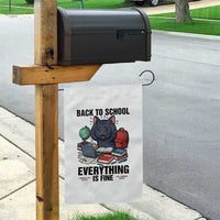 Funny Black Cat Garden Flag Back To School Everything Is Fine - Wonder Print Shop