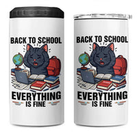 Funny Black Cat 4 in 1 Can Cooler Tumbler Back To School Everything Is Fine