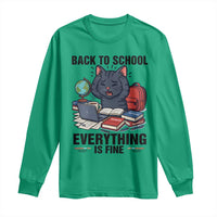 Funny Black Cat Long Sleeve Shirt Back To School Everything Is Fine - Wonder Print Shop