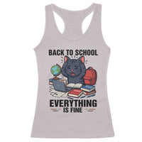 Funny Black Cat Racerback Tank Top Back To School Everything Is Fine - Wonder Print Shop