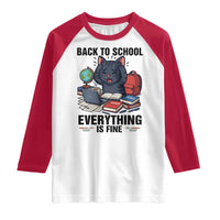 Funny Black Cat Raglan Shirt Back To School Everything Is Fine - Wonder Print Shop