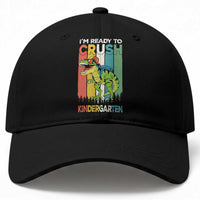 Funny Dinosaur Im Ready To Crush Kindergarten Gift Baseball Cap