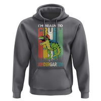 Funny Dinosaur Im Ready To Crush Kindergarten Gift Hoodie - Wonder Print Shop