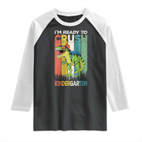 Funny Dinosaur Im Ready To Crush Kindergarten Gift Raglan Shirt - Wonder Print Shop