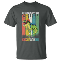 Funny Dinosaur Im Ready To Crush Kindergarten Gift T Shirt - Wonder Print Shop