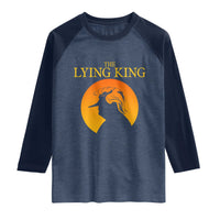 Funny The Lying King Long Nose Silhouette Raglan Shirt Vintage Political Satire Statement Gift
