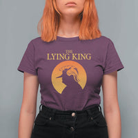 Funny The Lying King Long Nose Silhouette T Shirt For Women Vintage Political Satire Statement Gift