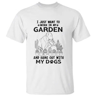 I Just Want To Garden And Hangout With My Dog T Shirt Gardener Gift - Wonder Print Shop