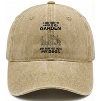 I Just Want To Garden And Hangout With My Dog Washed Cotton Baseball Cap Gardener Gift