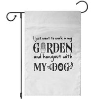 Gardener Dog Lover Gift Garden Flag I Just Want To Garden And Hangout With My Dog - Wonder Print Shop