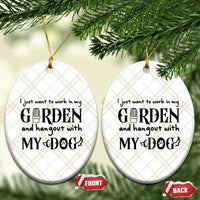 Gardener Dog Lover Gift Ceramic Ornament I Just Want To Garden And Hangout With My Dog - Wonder Print Shop