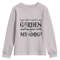 Gardener Dog Lover Gift Youth Sweatshirt I Just Want To Garden And Hangout With My Dog - Wonder Print Shop