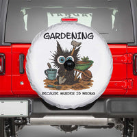 Gardening Because Murder Is Wrong Spare Tire Cover Funny Black Cat Gardener Gift - Wonder Print Shop