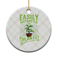 Easily Distracted By Plants Ceramic Ornament Funny Gardening Lover Gift - Wonder Print Shop