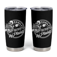 Easily Distracted By Plants Skeleton Tumbler Cup Funny Gardener Plant Lover - Wonder Print Shop