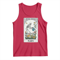 Funny Never Enough Plants Gardening Skeleton Tank Top Plant Lover Gift Tarot Card Graphic - Wonder Print Shop