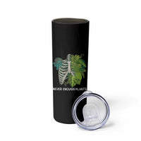 Monstera Plant Body Skeleton Skinny Tumbler Never Enough Plants - Wonder Print Shop