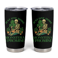 Just One More Monstera Tumbler Cup Skeleton Plant Lover Gift - Wonder Print Shop