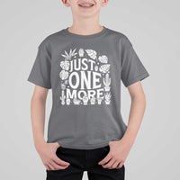 Plant Lover Humor T Shirt For Kid Just One More - Wonder Print Shop