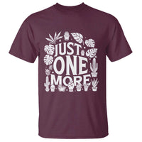 Plant Lover Humor T Shirt Just One More - Wonder Print Shop