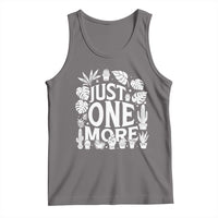 Plant Lover Humor Tank Top Just One More - Wonder Print Shop