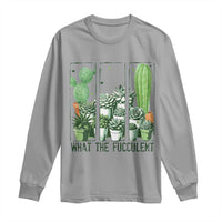 Funny Cactus Plant Lover Long Sleeve Shirt What The Fucculent - Wonder Print Shop