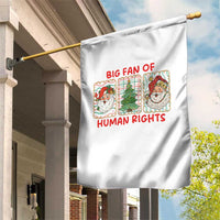 Big Fan Of Human Rights And Equality Garden Flag Xmas Activism Gift - Wonder Print Shop