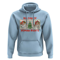Big Fan Of Human Rights And Equality Hoodie Xmas Activism Gift - Wonder Print Shop