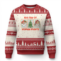 Big Fan Of Human Rights And Equality Ugly Christmas Sweater Xmas Activism Gift - Wonder Print Shop