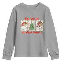 Big Fan Of Human Rights And Equality Youth Sweatshirt Xmas Activism Gift - Wonder Print Shop