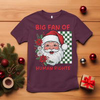 Christmas Cute Santa Big Fan Of Human Rights Gift T Shirt - Wonder Print Shop