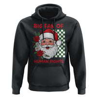 Christmas Cute Santa Big Fan Of Human Rights Gift Hoodie - Wonder Print Shop