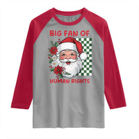 Christmas Cute Santa Big Fan Of Human Rights Gift Raglan Shirt - Wonder Print Shop