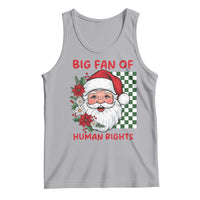 Christmas Cute Santa Big Fan Of Human Rights Gift Tank Top - Wonder Print Shop