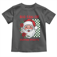 Christmas Cute Santa Big Fan Of Human Rights Gift Toddler T Shirt - Wonder Print Shop