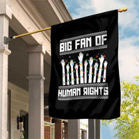 Big Fan Of Human Rights Equality Supporters Garden Flag Christmas Gift - Wonder Print Shop