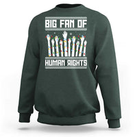Big Fan Of Human Rights Equality Supporters Sweatshirt Christmas Gift - Wonder Print Shop