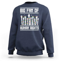 Big Fan Of Human Rights Equality Supporters Sweatshirt Christmas Gift - Wonder Print Shop