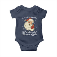 All I Want For Christmas Is Fundamental Human Rights Baby Onesie Xmas Supporters Gift - Wonder Print Shop