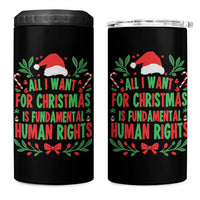 All I Want For Christmas Is Fundamental Human Rights 4 in 1 Can Cooler Tumbler Pro Democracy Xmas Gift - Wonder Print Shop
