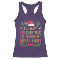 All I Want For Christmas Is Fundamental Human Rights Racerback Tank Top Pro Democracy Xmas Gift - Wonder Print Shop