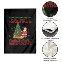 All I Want For Christmas Is Fundamental Human Rights Garden Flag Equality Activist Gift - Wonder Print Shop